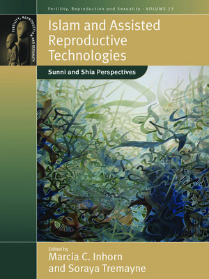 cover image of Islam and Assisted Reproductive Technologies